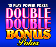 Double Double Bonus - 10 Play Power Poker